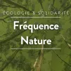 Emission Fréquence Nature © RCF Maguelone Hérault