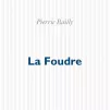 Couverture du livre lA FOUDRE