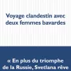 Voyage clandestin avec deux femmes bavardes, de Iegor Gran, aux éditions P.O.L.