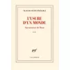 L'usure d'un monde, une traversée de l'Iran, de François-Henri Désérable, paru chez Gallimard.