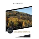 Couverture du livre "Souvenirs forestiers" Robert B. Chevrou