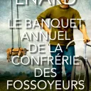 Mathias Enard, Le banquet annuel de la confrérie des fossoyeurs