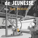 Guy Delisle, Chronique de Jeunesse