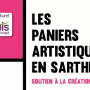 Centre François Rabelais - Changé. Les paniers artistiques en Sarthe