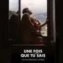 Affiche du film d'Emmanuel Cappellin ''Une fois que tu sais" 