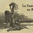  "La famine en Russie, Préface de Anatole France. Dessin de la couverture de Steinlen."