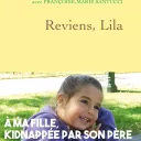 Reviens, Lila, de Magali Laurent.