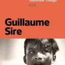 Avant la longue flamme rouge, de Guillaume Sire.