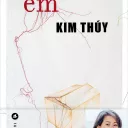 Em, de kim thuy.