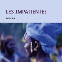 Les impatientes, de Djaïli Amadou Amal.