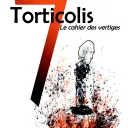 Torticolis, Le cahier des vertiges.