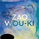 Zaou Wou Ki : "Il ne fait jamais nuit "