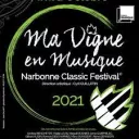 Cyril Guillotin pour Ma vigne en musique - Narbonne Classic Festival