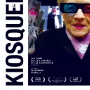 Affiche du film "Le kiosque" d'Alexandra Pianelli