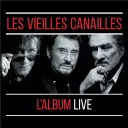 Les Vieilles Canailles Album Live