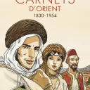 © Pochette de la BD "Carnets d Orient" de Jacques Ferrandez