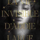 La vie invisible d'Addie Larue, de V. E. Schwab.