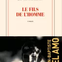 Le fils de l'homme, de Jean Baptiste Del Amo.