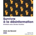 © Couverture du livre "Survivre à la désinformation" de Alain de Besnoit