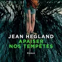 Apaiser nos tempetes de Jean de Jean Hagland