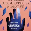 Frederika Van Ingen: 101 façons de se reconnecter avec la nature (Les Arènes)