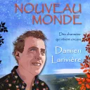 Pochette de l'album NOUVEAU MONDE de Damien Larivière