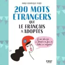 200 mots étrangers que le français a adoptés, Marie-Dominique Porée