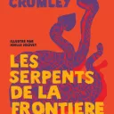 Les serpents de la frontière, de James Crumley.