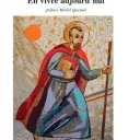 Ecouter et suivre Paul, en vivre aujourd'hui - Ed des Oyats ©librairie siloé la roche sur yon