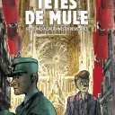 Têtes de Mule, d'Étienne Gendrin © Editions La boîte à bulles