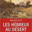 "Les hébreux au désert"