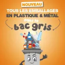 Tous les emballages en plastiques et métal dans le bac gris.