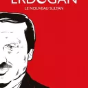 Erdogan le nouveau sultan Edition Delcourt