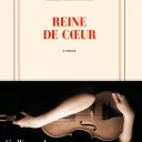 Reine de cœur, d'Akira Mizubayashi, paru chez Gallimard.