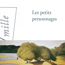 Les petits personnages, de Marie Sizun publié aux Éditions Arléa.