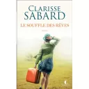 le souffle des reves de C. Sabard