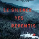 Le silences des repentis de Cullingham Grant