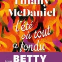 l'été où tout a fondu de Tiffany McDaniel