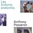 les enfants endormis de Anthony Passeron