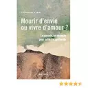 mourir d'envie ou vivre d'amour de Catherine Aubin