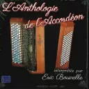 L'Anthologie de l'Accordéon, par Éric Bouvelle.