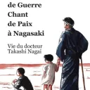 Champ de guerre chant de paix à Nagasaki de Haruri Katayama