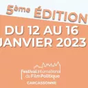 5ème édition du Festival International du Film Politique 