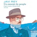 Un ennemi du peuple, par Javi Rey, d'après la pièce d'Henrik Ibsen.