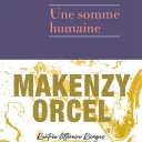 Une somme humaine, de Mackenzy Orcel.