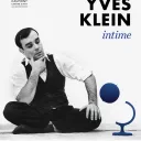 Yves Klein intime