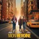 " Mon Héroïne ", un film de Noémie Lefort