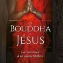 de Boudha à Jésus de Tenzin Lahkpa