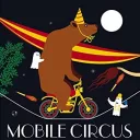 " Mobile Circus " de Séverin Millet - éditions Sarbacane