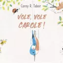 Vole, vole Carole